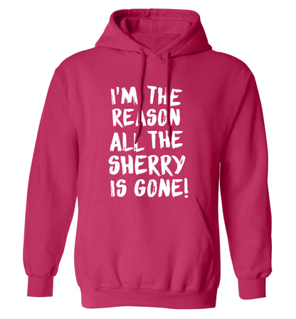 I'm the reason all the sherry is gone adults unisex pink hoodie 2XL