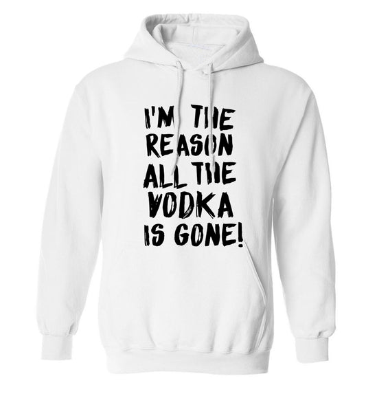 I'm the reason all the tequila is gone adults unisex white hoodie 2XL