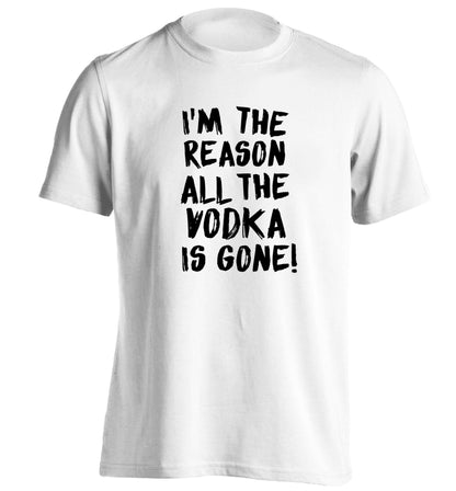 I'm the reason all the tequila is gone adults unisex white Tshirt 2XL