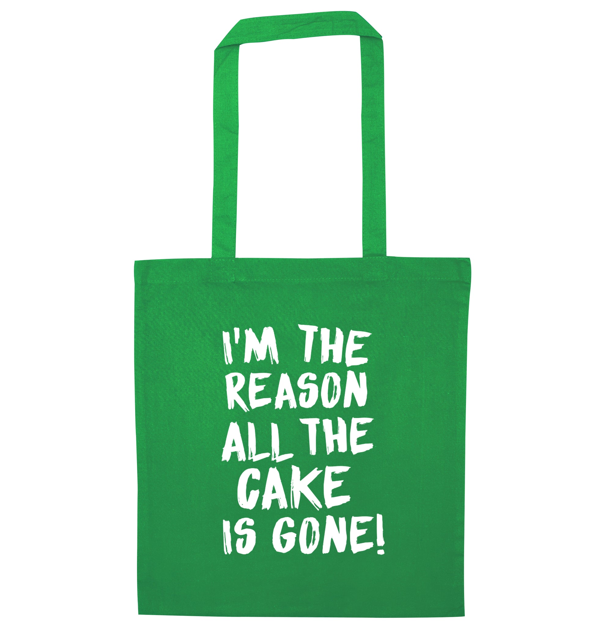 I'm the reason all the cake is gone green tote bag