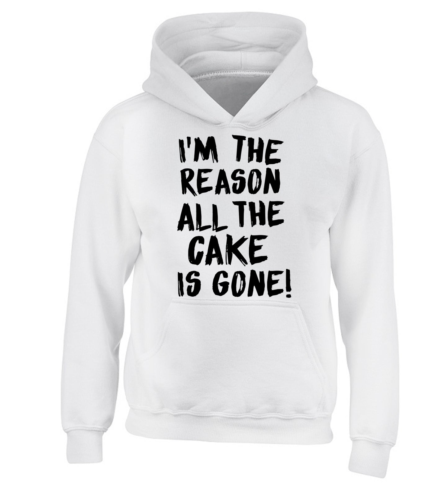 I'm the reason all the cake is gone children's white hoodie 12-13 Years