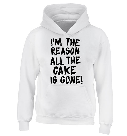 I'm the reason all the cake is gone children's white hoodie 12-13 Years