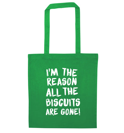 I'm the reason why all the biscuits are gone green tote bag