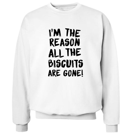 I'm the reason why all the biscuits are gone Adult's unisex white Sweater 2XL
