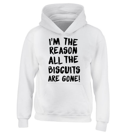 I'm the reason why all the biscuits are gone children's white hoodie 12-13 Years