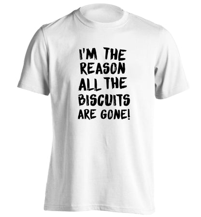 I'm the reason why all the biscuits are gone adults unisex white Tshirt 2XL