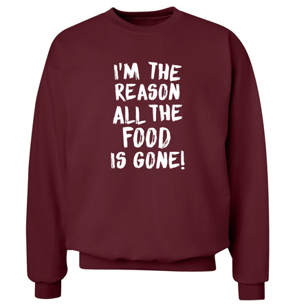 I'm the reason why all the food is gone Adult's unisex maroon Sweater 2XL