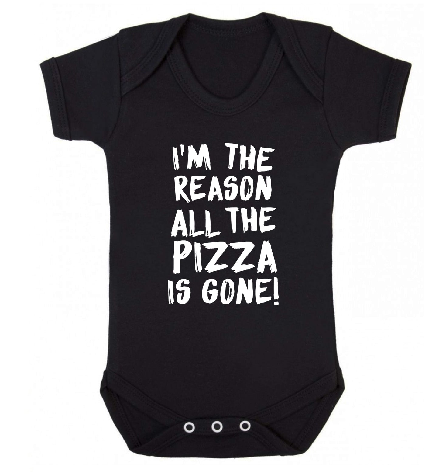 I'm the reason why all the pizza is gone Baby Vest black 18-24 months
