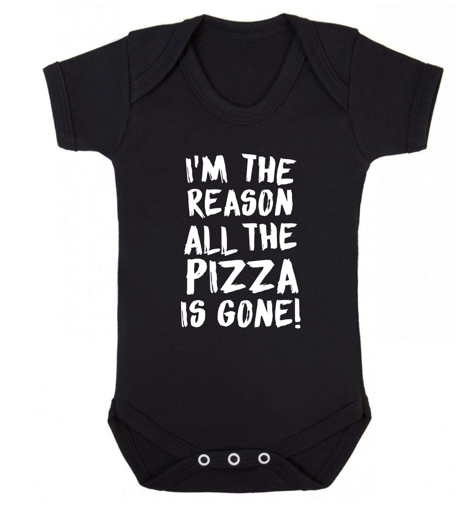 I'm the reason why all the pizza is gone Baby Vest black 18-24 months