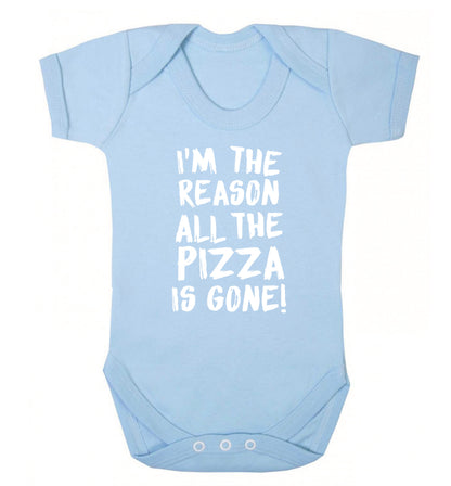 I'm the reason why all the pizza is gone Baby Vest pale blue 18-24 months