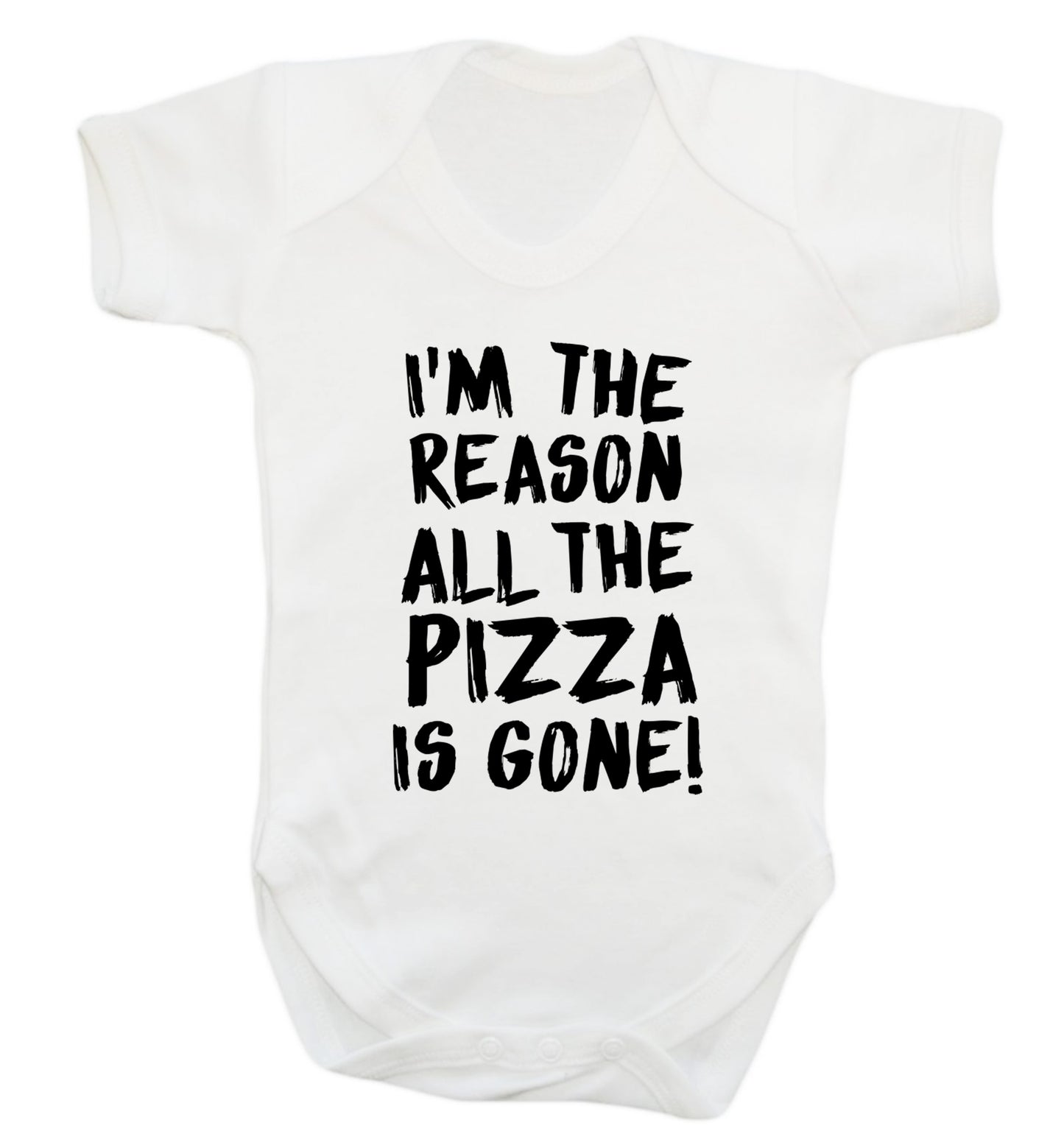 I'm the reason why all the pizza is gone Baby Vest white 18-24 months