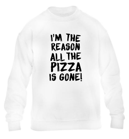I'm the reason why all the pizza is gone children's white sweater 12-13 Years