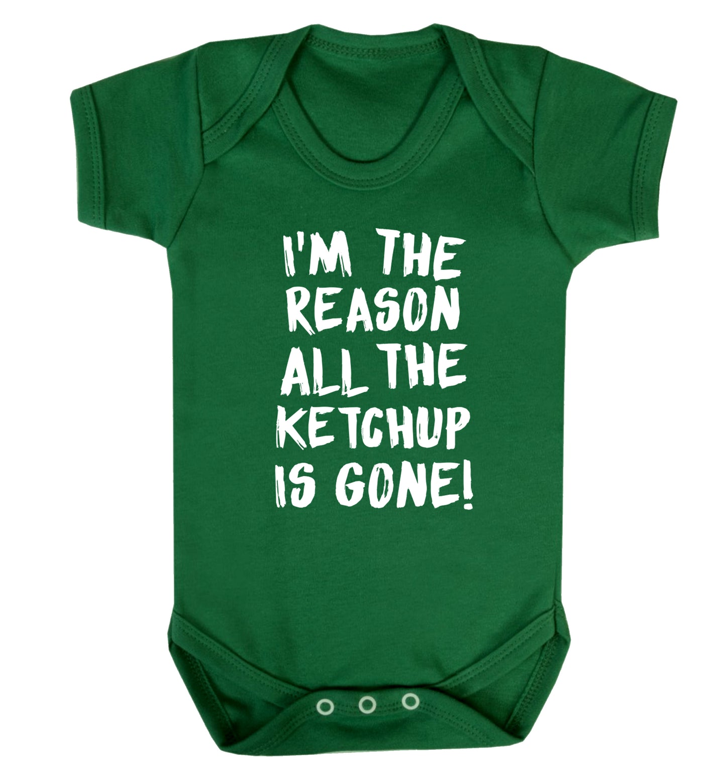 I'm the reason why all the ketchup is gone Baby Vest green 18-24 months
