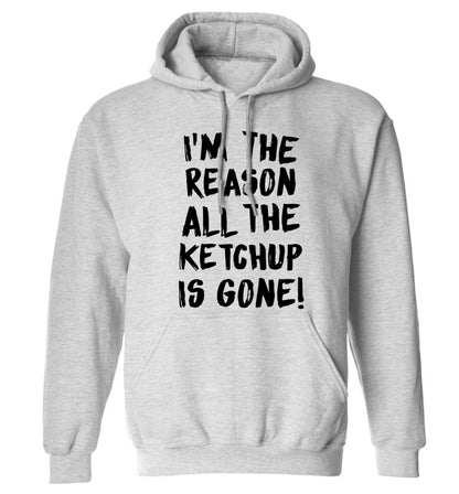 I'm the reason why all the ketchup is gone adults unisex grey hoodie 2XL