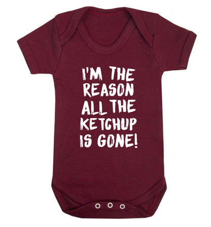 I'm the reason why all the ketchup is gone Baby Vest maroon 18-24 months