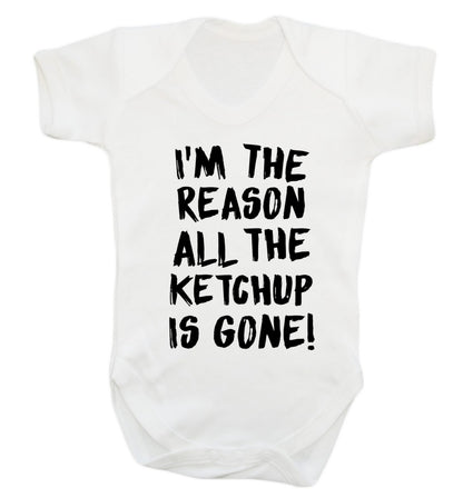 I'm the reason why all the ketchup is gone Baby Vest white 18-24 months