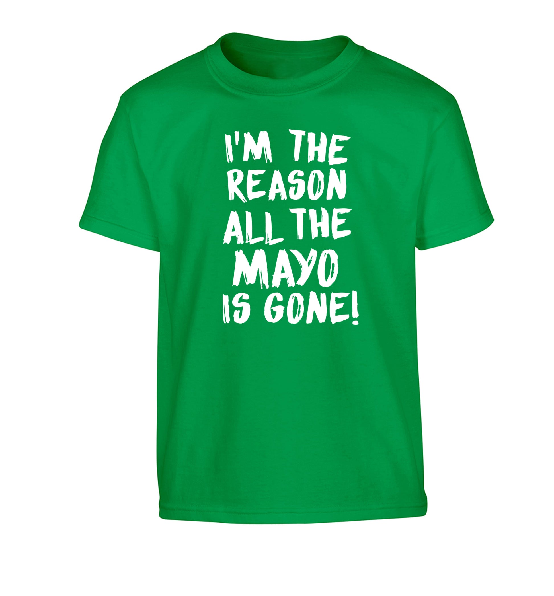 I'm the reason why all the mayo is gone Children's green Tshirt 12-13 Years