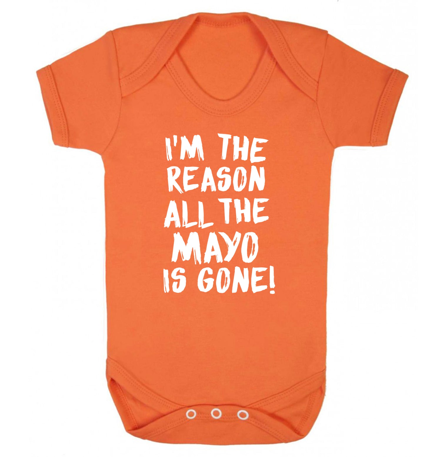 I'm the reason why all the mayo is gone Baby Vest orange 18-24 months