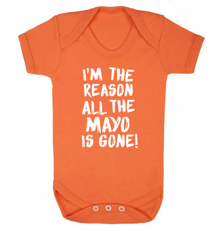 I'm the reason why all the mayo is gone Baby Vest orange 18-24 months