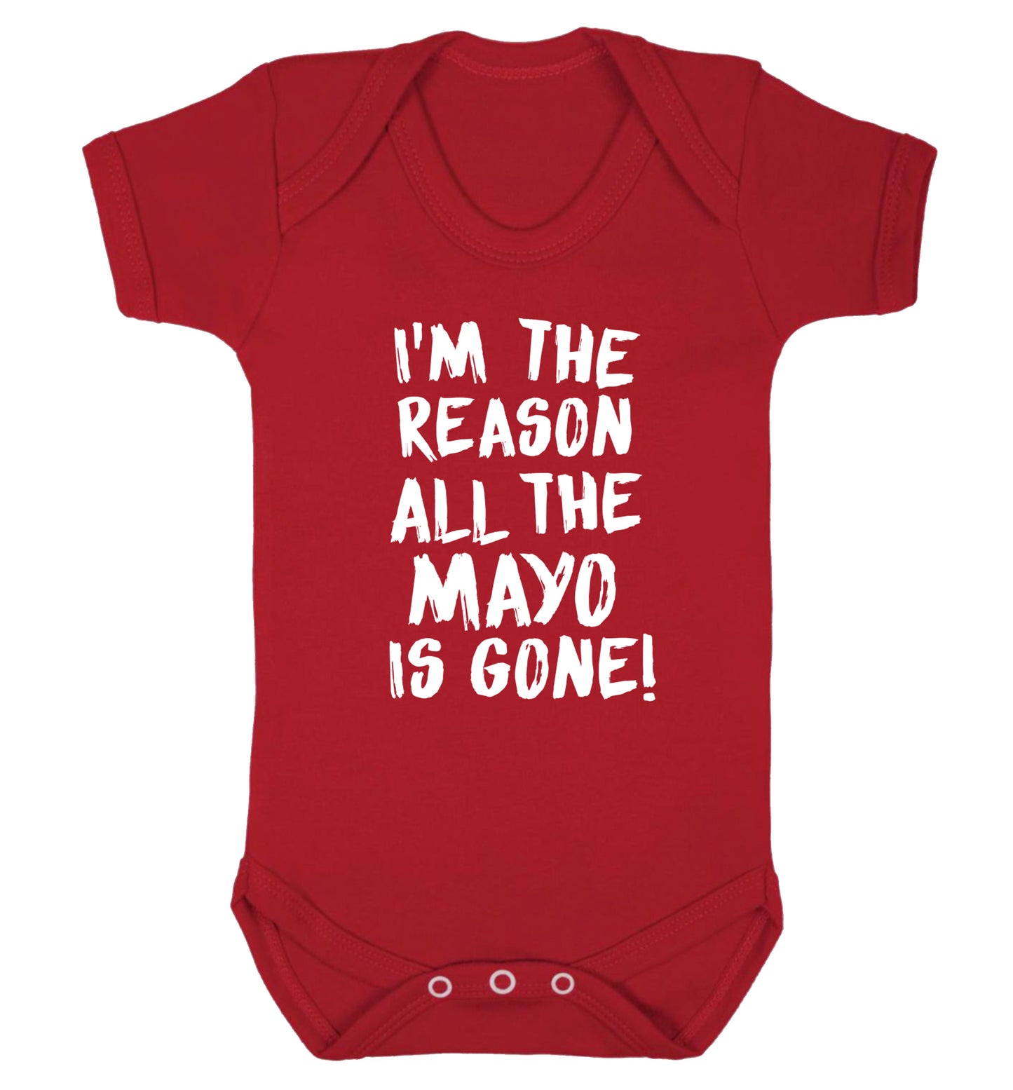 I'm the reason why all the mayo is gone Baby Vest red 18-24 months
