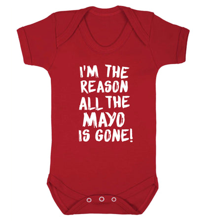 I'm the reason why all the mayo is gone Baby Vest red 18-24 months