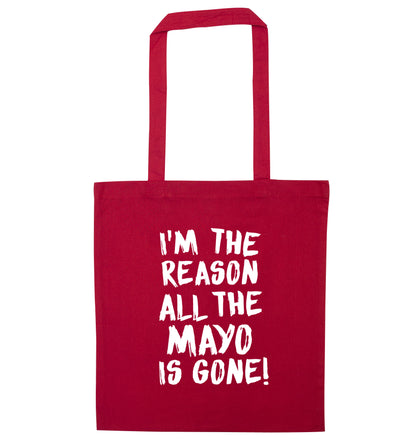 I'm the reason why all the mayo is gone red tote bag