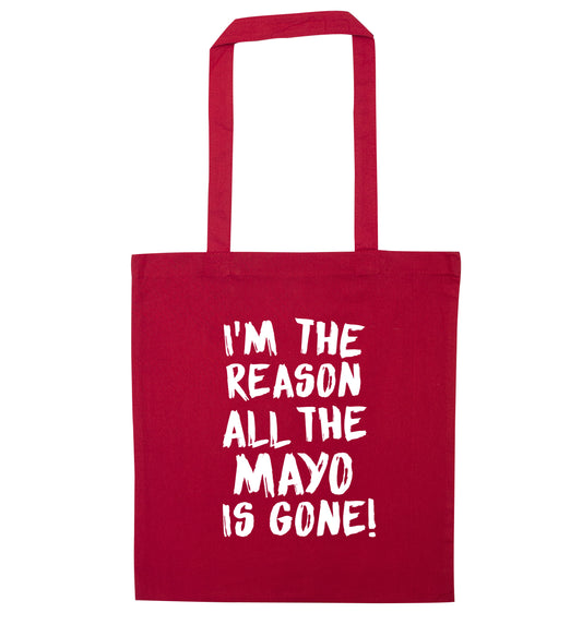 I'm the reason why all the mayo is gone red tote bag