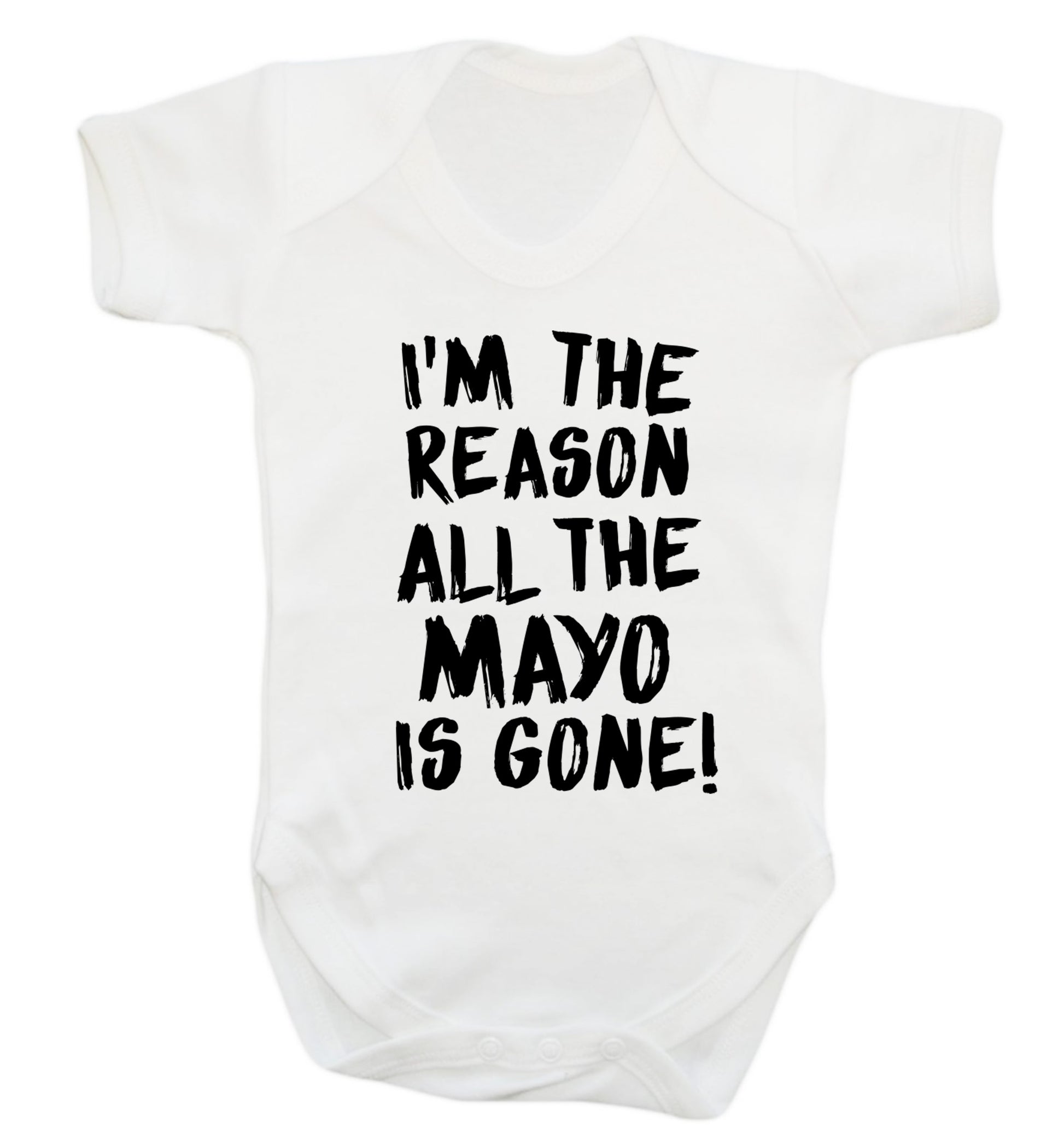 I'm the reason why all the mayo is gone Baby Vest white 18-24 months