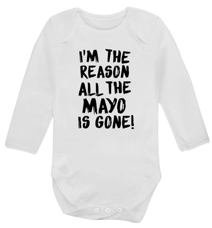 I'm the reason why all the mayo is gone Baby Vest long sleeved white 6-12 months