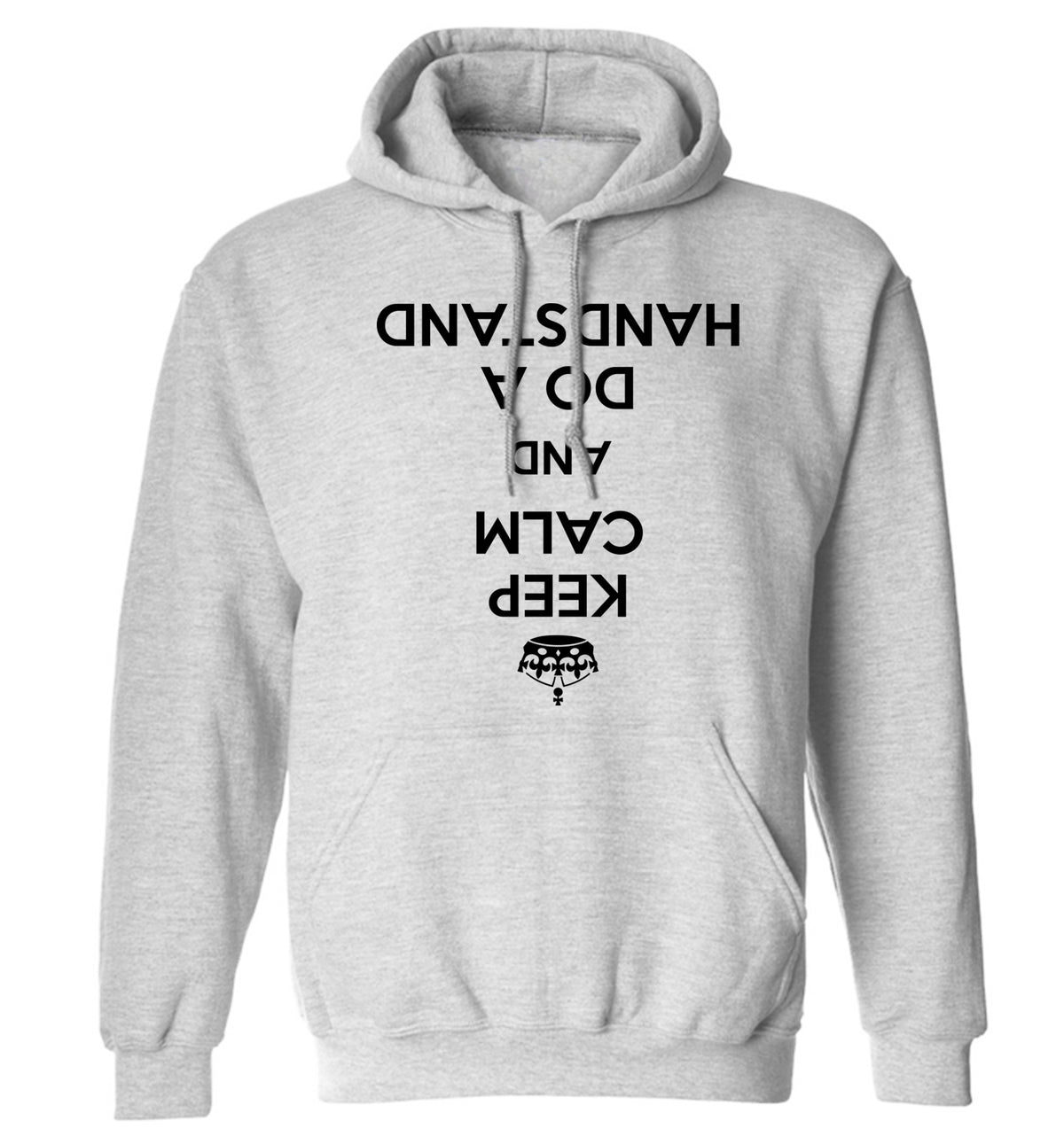 Keep calm and do a handstand adults unisex grey hoodie 2XL