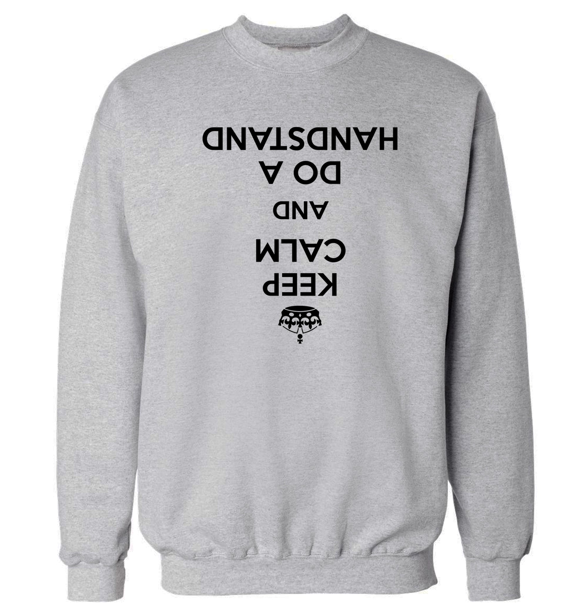 Keep calm and do a handstand Adult's unisex grey Sweater 2XL