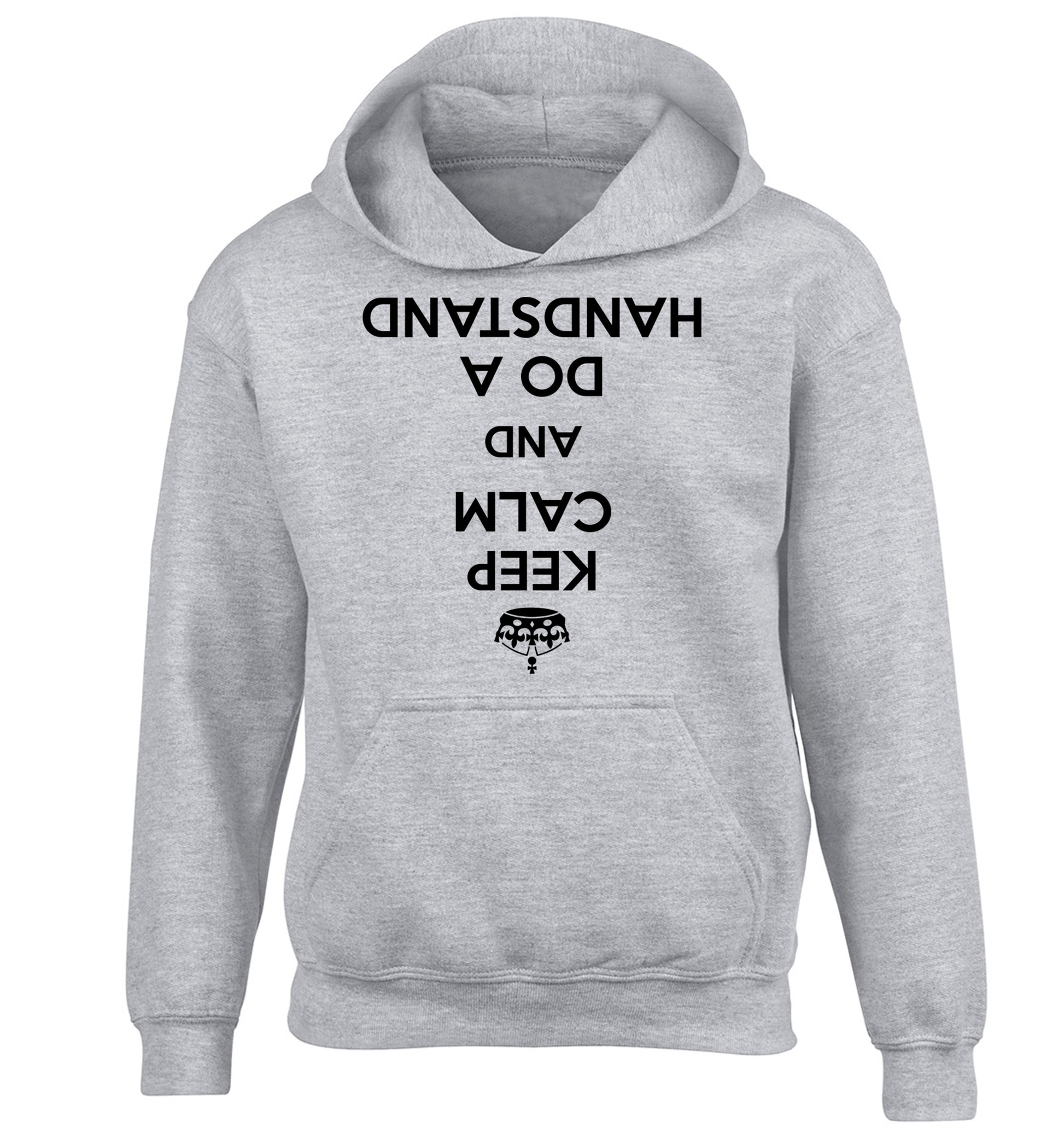 Keep calm and do a handstand children's grey hoodie 12-13 Years