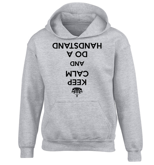 Keep calm and do a handstand children's grey hoodie 12-13 Years