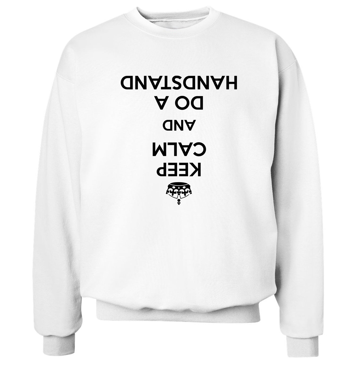 Keep calm and do a handstand Adult's unisex white Sweater 2XL