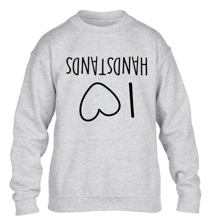 I love handstands children's grey sweater 12-13 Years