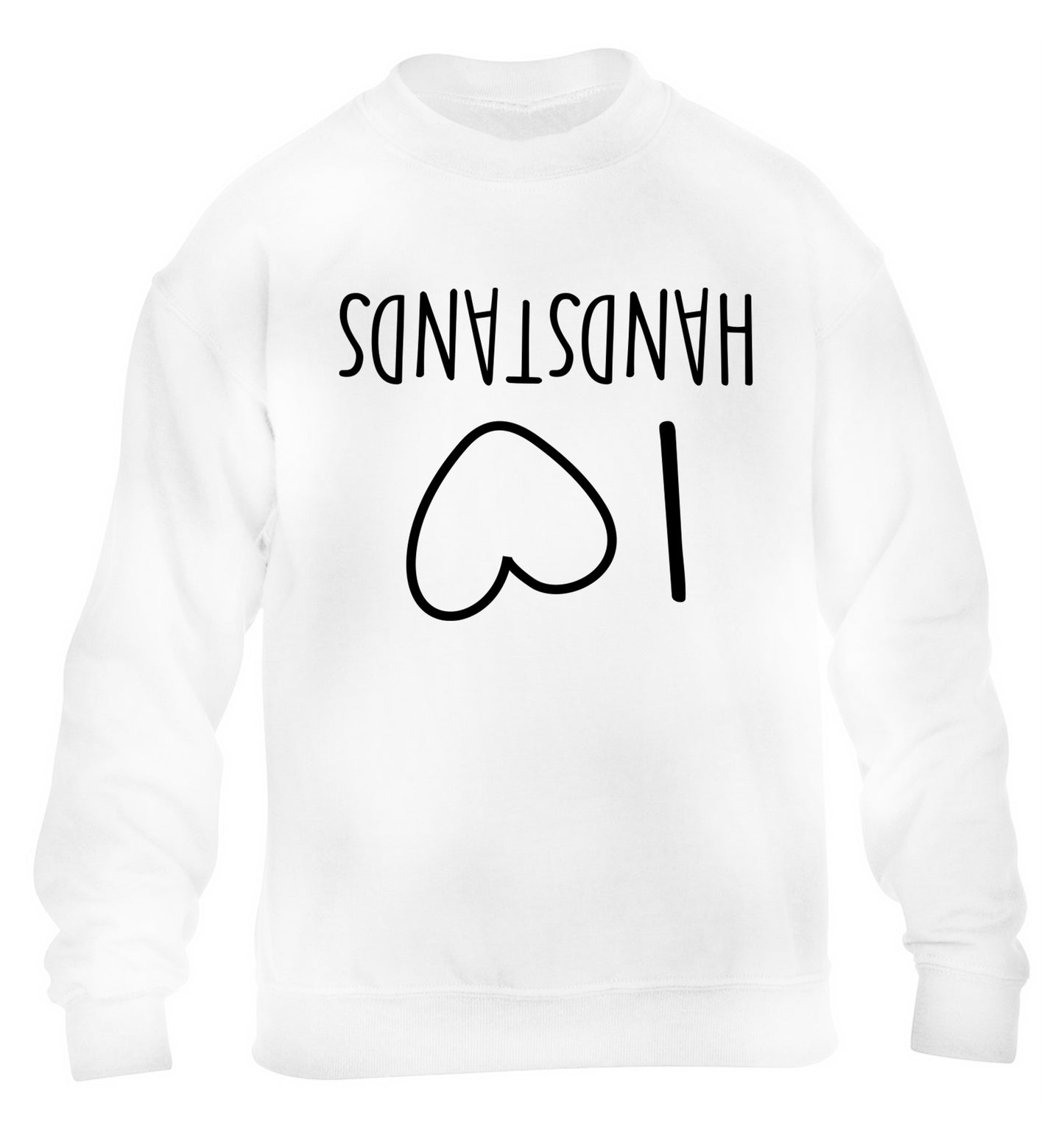 I love handstands children's white sweater 12-13 Years