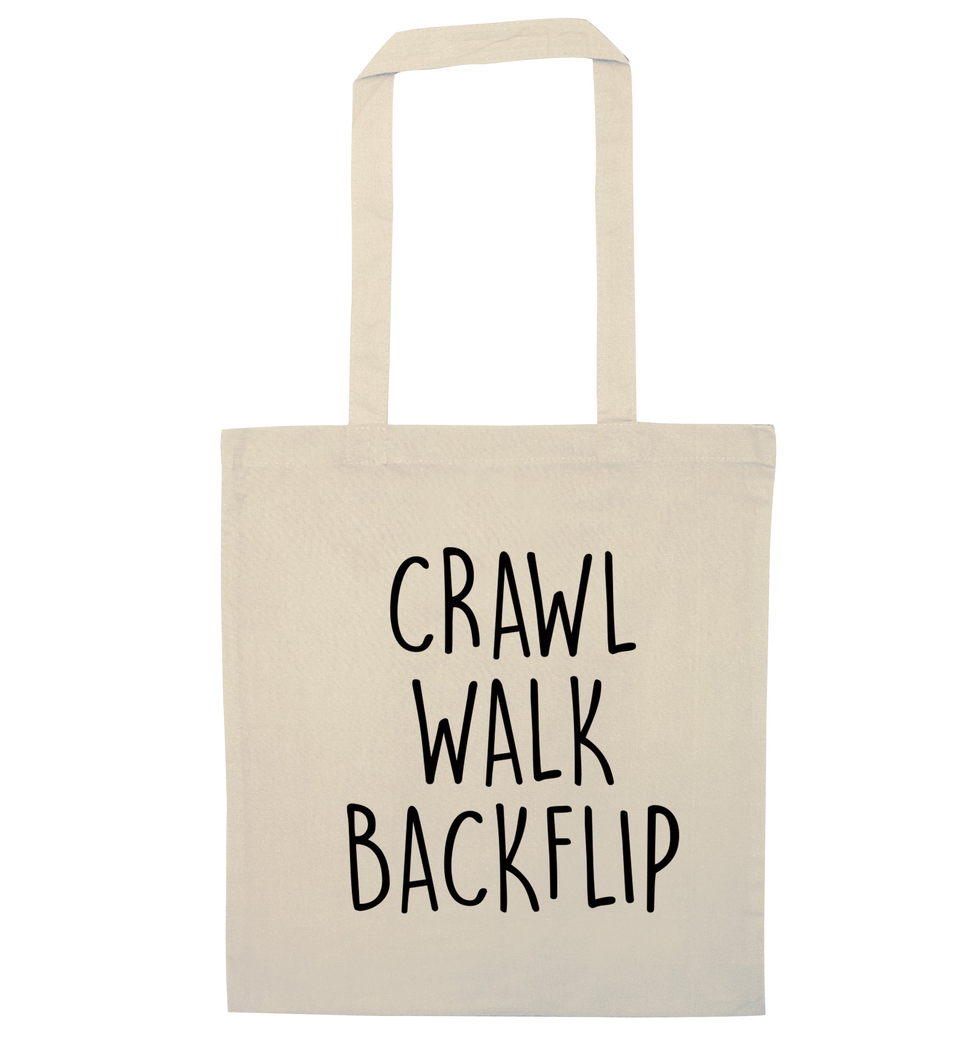 Crawl Walk Backflip natural tote bag