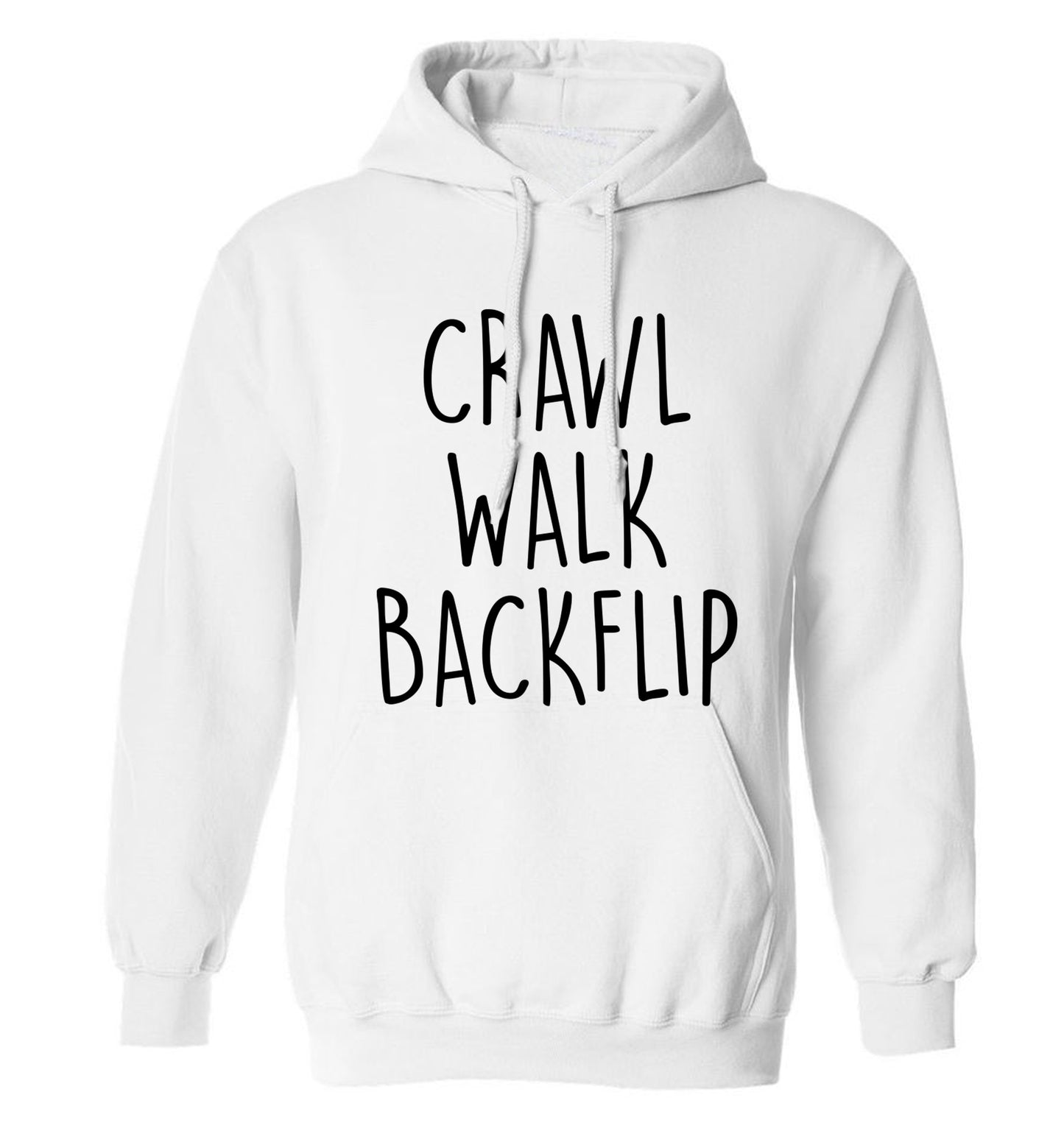 Crawl Walk Backflip adults unisex white hoodie 2XL