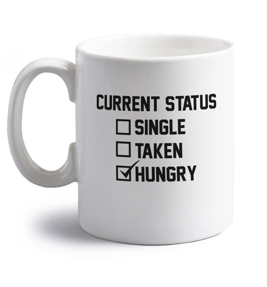 Relationship status single taken hungry right handed white ceramic mug 