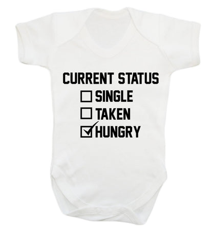 Relationship status single taken hungry Baby Vest white 18-24 months