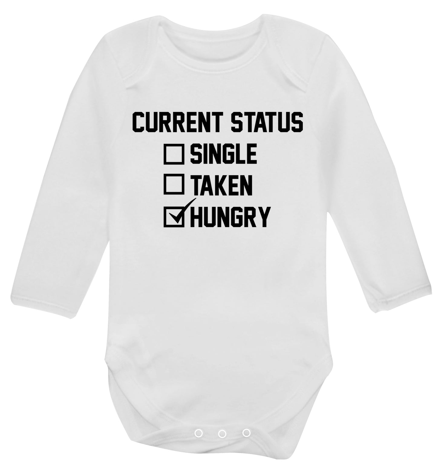Relationship status single taken hungry Baby Vest long sleeved white 6-12 months