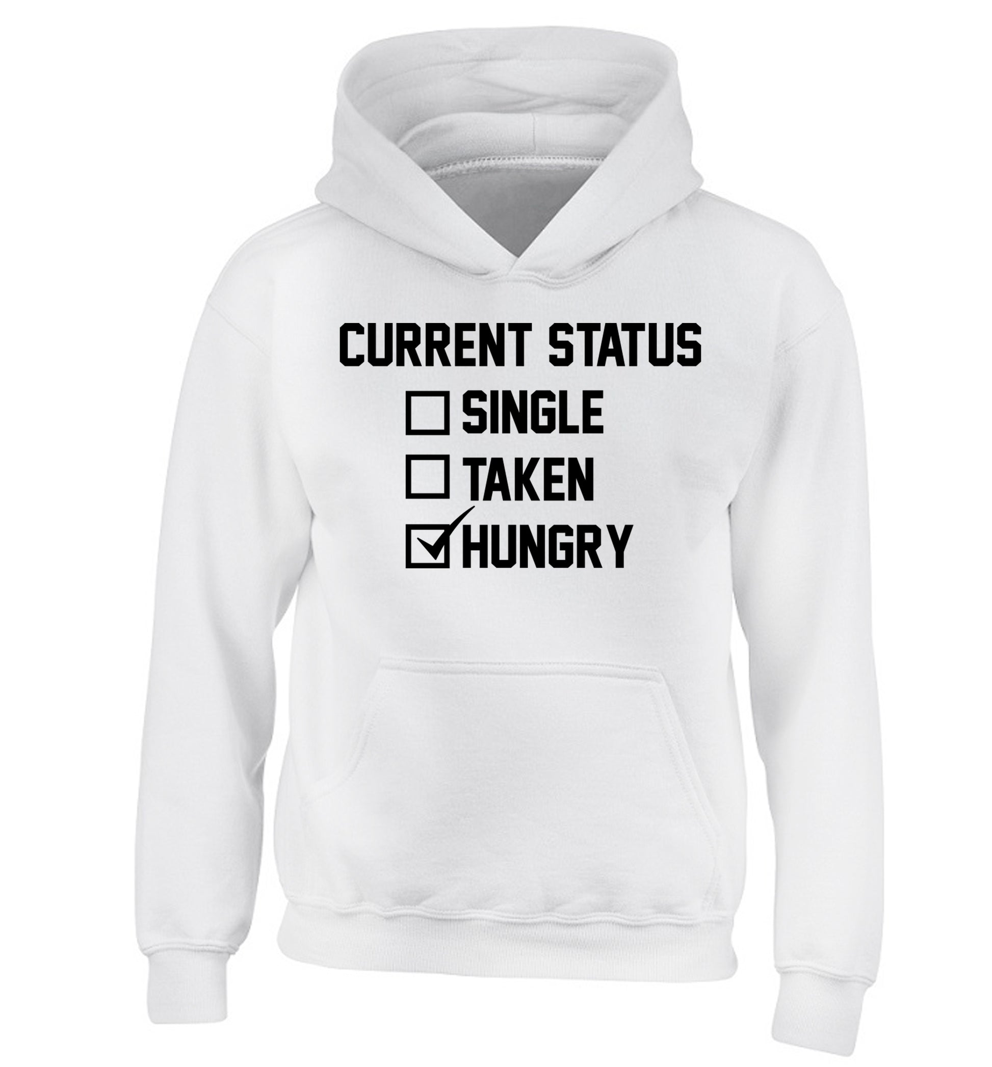 Relationship status single taken hungry children's white hoodie 12-13 Years