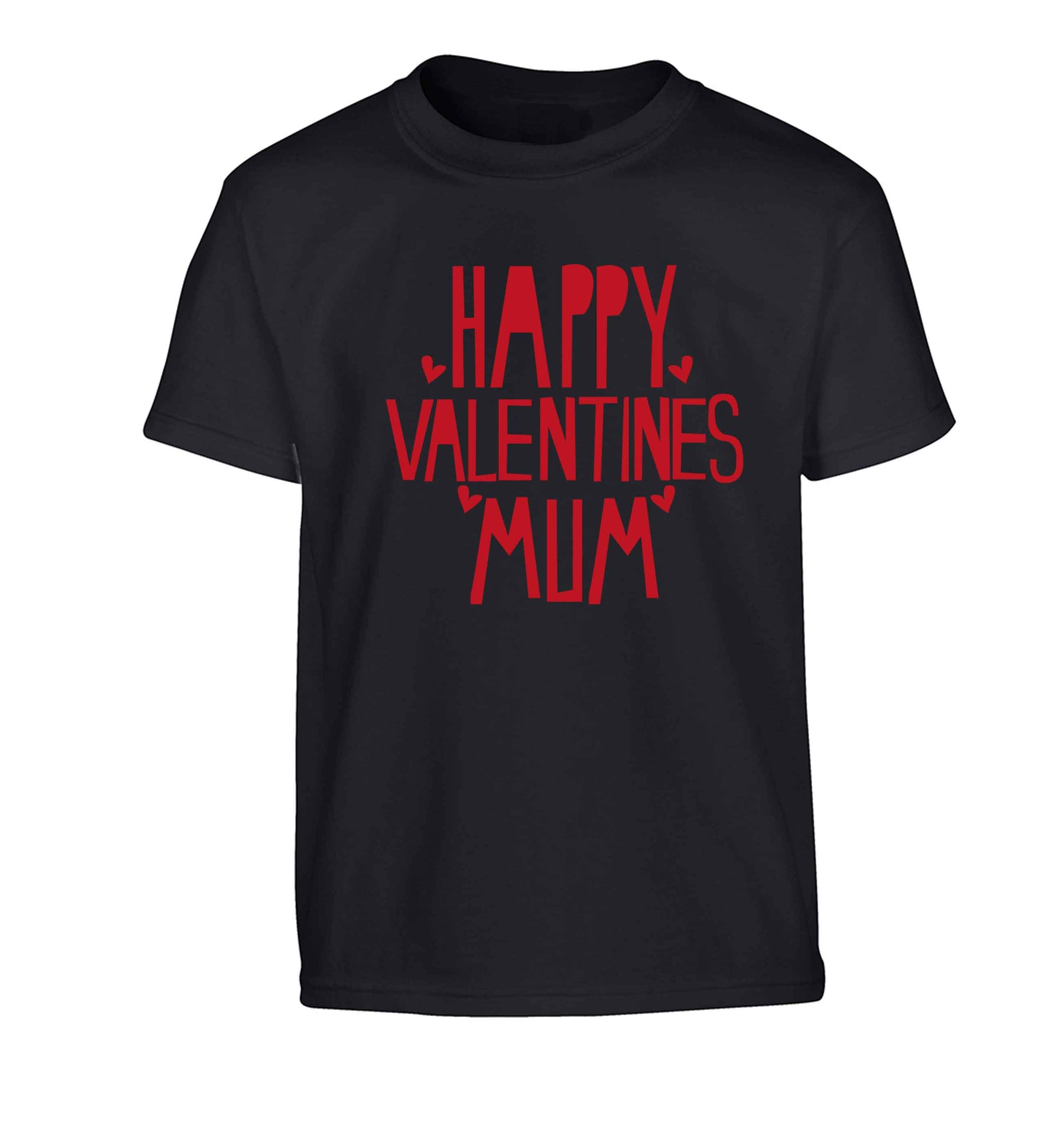 Happy valentines mum Children's black Tshirt 12-13 Years