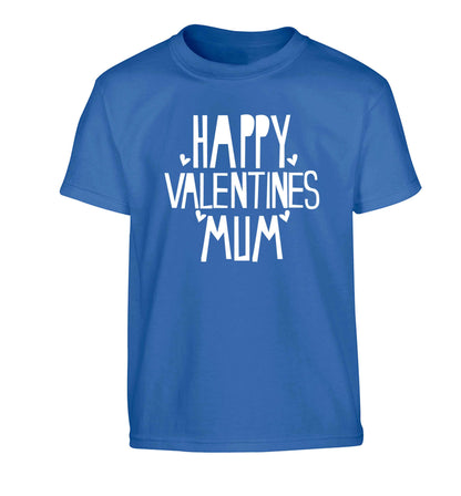 Happy valentines mum Children's blue Tshirt 12-13 Years