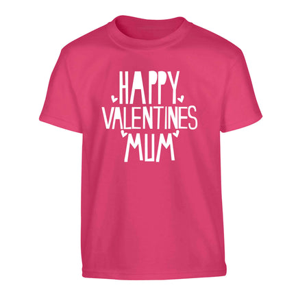 Happy valentines mum Children's pink Tshirt 12-13 Years