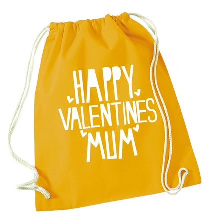 Happy valentines mum mustard drawstring bag