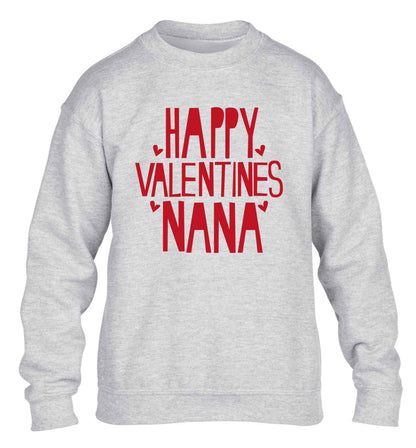 Happy valentines nana children's grey sweater 12-13 Years