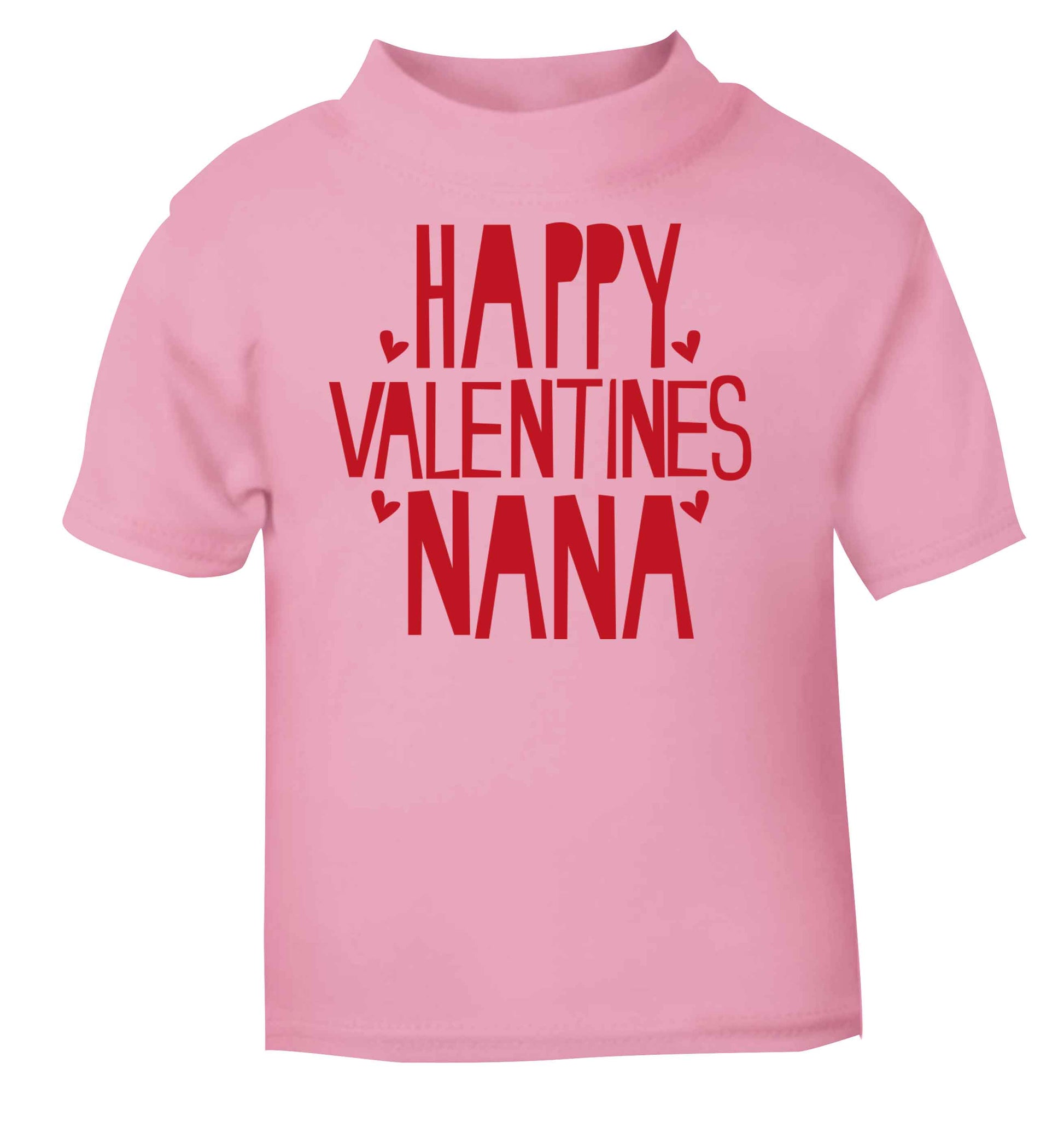 Happy valentines nana light pink baby toddler Tshirt 2 Years