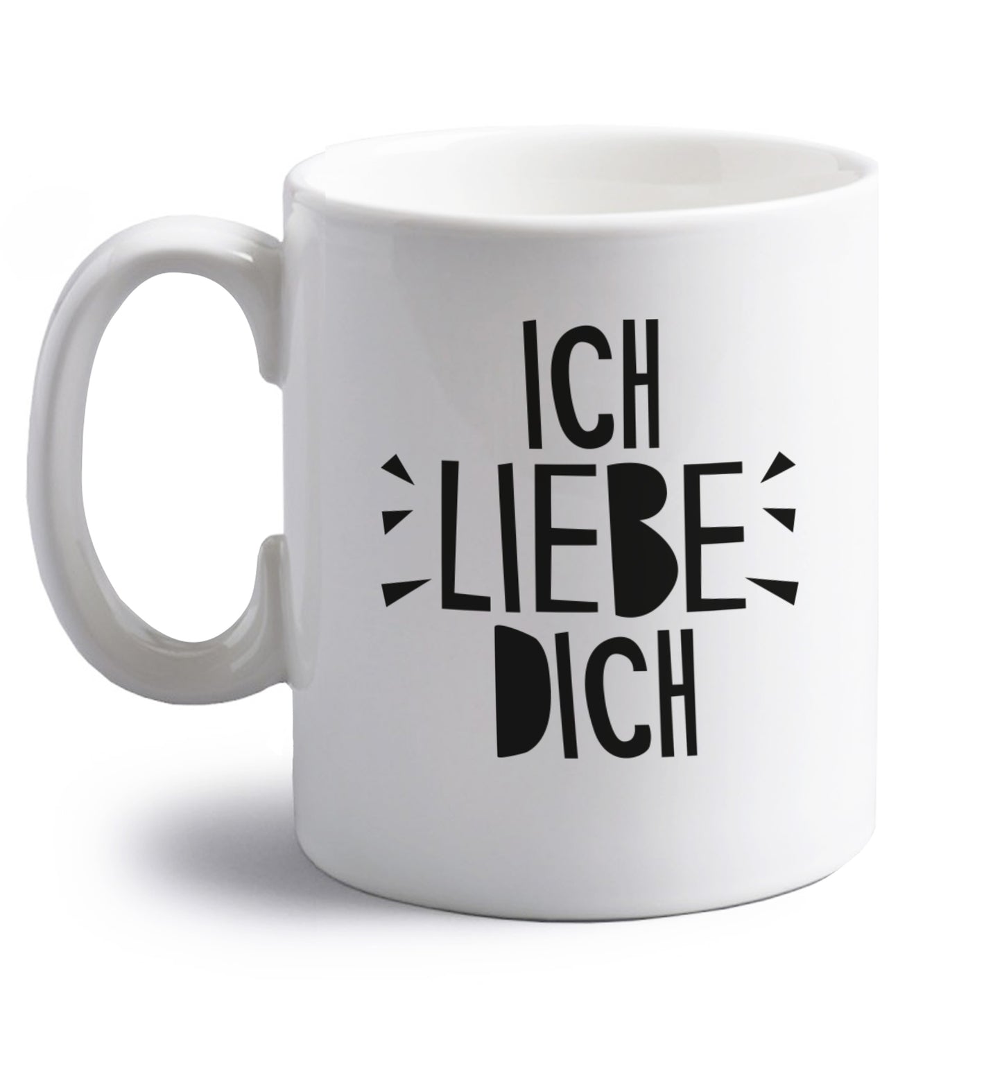 Ich liebe dich - I love you right handed white ceramic mug 