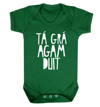 T‚Äö√Ñ¬∞ gr‚Äö√Ñ¬∞ agam duit - I love you Baby Vest green 18-24 months